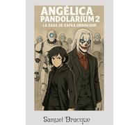 Angélica Pandolarium 2: La saga de Kafka Grimmjow