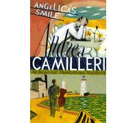 Angelica's Smile: Andrea Camilleri (Inspector Montalbano mysteries, 17)
