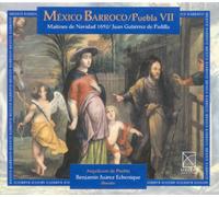 Angelicum de Puebla - Mexico Barroco, Vol. 7: Maitines de Navidad 1652