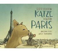 Angelika Glitz Joëlle Tourlonias Mit einer Katze nach Paris (Hardback)