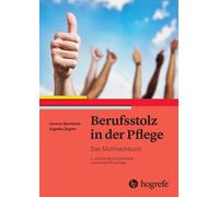 Angelika Zegelin German Quern Berufsstolz in der Pflege: Das Mutmach (Paperback)
