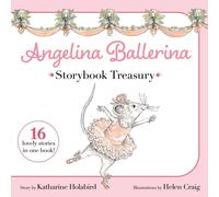 Angelina Ballerina Storybook Treasury