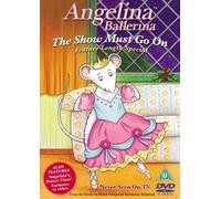 Angelina Ballerina: The Show Must Go On [DVD]