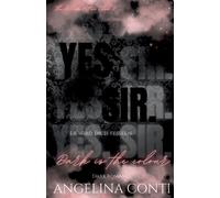 Angelina Conti YES, SIR. (Dark Romance): Dark is the col (Paperback) (US IMPORT)