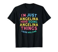 Angelina Here Doing Angelina Things Funny Angelina Name Value Graphic T-Shirt