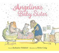 Angelina's Baby Sister (Angelina Ballerina)