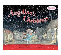 Angelina's Christmas (Angelina Ballerina)
