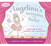 Angelina's Invitation to the Ballet (Angelina Ballerina)