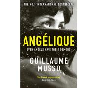 Angelique : From the No.1 International Thriller Sensation