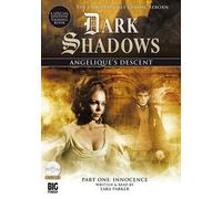 Angelique's Descent Part One: Innocence (Dark Shadows)