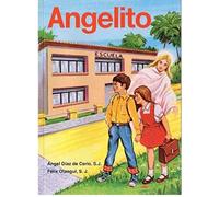 Angelito...Metodo Moderno y Practico De Iniciacion a La Lectura