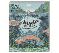 Angeln: Alles, was ich wissen muss: Spannende E, Millard, Millard,.