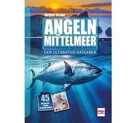 Angeln im Mittelmeer: Der ultimative Ratgeber, Oeder, Oeder, 9783275023295.