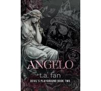 Angelo: A Mafia Romance (Devil's Playground 2)