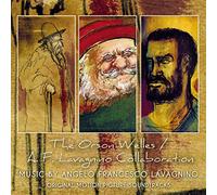 Angelo Francesco Lavagnino - The Orson Welles / A.F. Lavagnino Collaboration