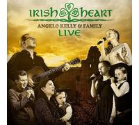 Angelo Kelly & Family Irish Heart Live CD Fast Shipping New & OVP