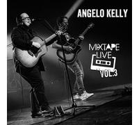 Kelly,Angelo - Mixtape Live Vol.3