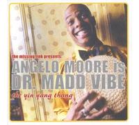 Angelo Moore Is Dr Madd Vibe - Yin Yang Thang