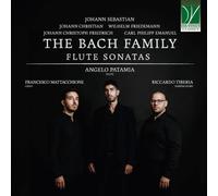 Angelo Patamia, Francesco Maria Mattachione, Ricca - The Bach Family: Flute Sonatas