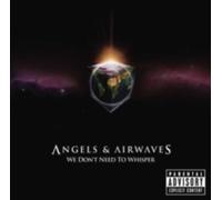 ANGELS & AIRWAVES: WE DON'T NEED TO WHISPER - CD