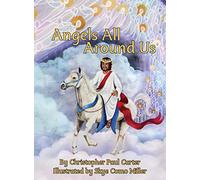 Angels All Around Us