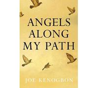 Angels Along My Path