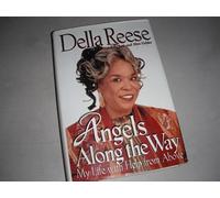 Angels Along the Way: My Life With Help from Above