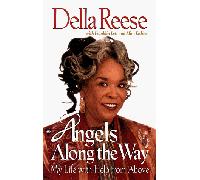 Angels along the Way: My Life with Help from above