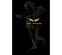 Angels Among Us: 30 Days of Divine Connection