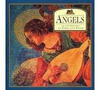 Angels: An Anthology of Verse and Prose