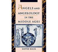 Angels and Angelology in the Middle Ages by David Keck (English) Hardcover Book