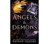 Angels and Demons: 3 (Angels Fall First)