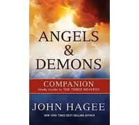 Angels and Demons: A Companion to The Three Heavens