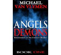 Angels and Demons: Encounters in the Unseen Realm: Volume 2 (Pocketbooks)