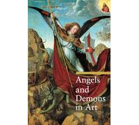 Angels and Demons in Art: (Getty Publications -)