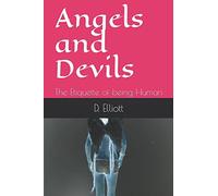 Angels and Devils: The Etiquette of being Human