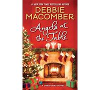 Angels at the Table: A Christmas Novel (Shirley, Goodness, and Mercy)