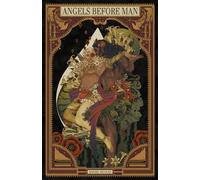 Angels Before Man: 1