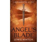 Angel's Blade : A Jack Sangster Mystery