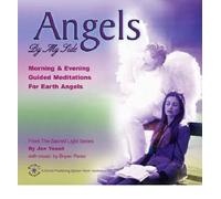 Angels by My Side: Morning & Evening Guided Meditations for Earth Angels (Sacred Light) Yoxall, Joy ( Author ) Jan-01-2007 Compact Disc