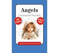 Angels Crossword Puzzles: Crossword Puzzles with Easy to Read Print about Angels, Miracles, Heaven and More 6x9 inches, 120 pages, 50+ Puzzles,... Gift for Vacations, Holidays and Free Times