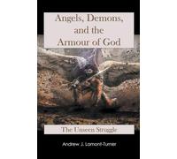 Angels, Demons and the Armour of God