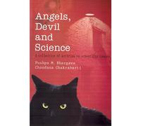 ANGELS DEVIL AND SCIENCE