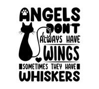 Angels do not Always Have Wings Sometimes They Have Whiskers Design Engraving Decals 65.6x78.9cm Easy Installation Black