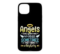 Angels Don´t Always Have Wings Sometimes They Have Whiskers Case for iPhone 15 Plus