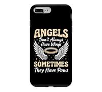 Angels Don't Always Have Wings Sometimes They Have Paws Case for iPhone 7 Plus/8 Plus