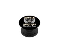 Angels Don't Always Have Wings Sometimes They Have Paws PopSockets Adhesive PopGrip