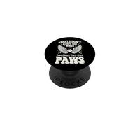 Angels Don't Always Have Wings Sometimes They Have Paws PopSockets Adhesive PopGrip