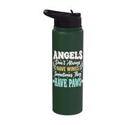 Angels Don't Always Have Wings Sometimes They Have Paws Stainless Steel Insulated Water Bottle