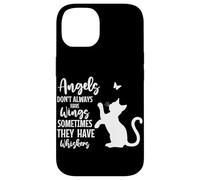Angels Don't Always Have Wings Sometimes They Have Whiskers Case for iPhone 14